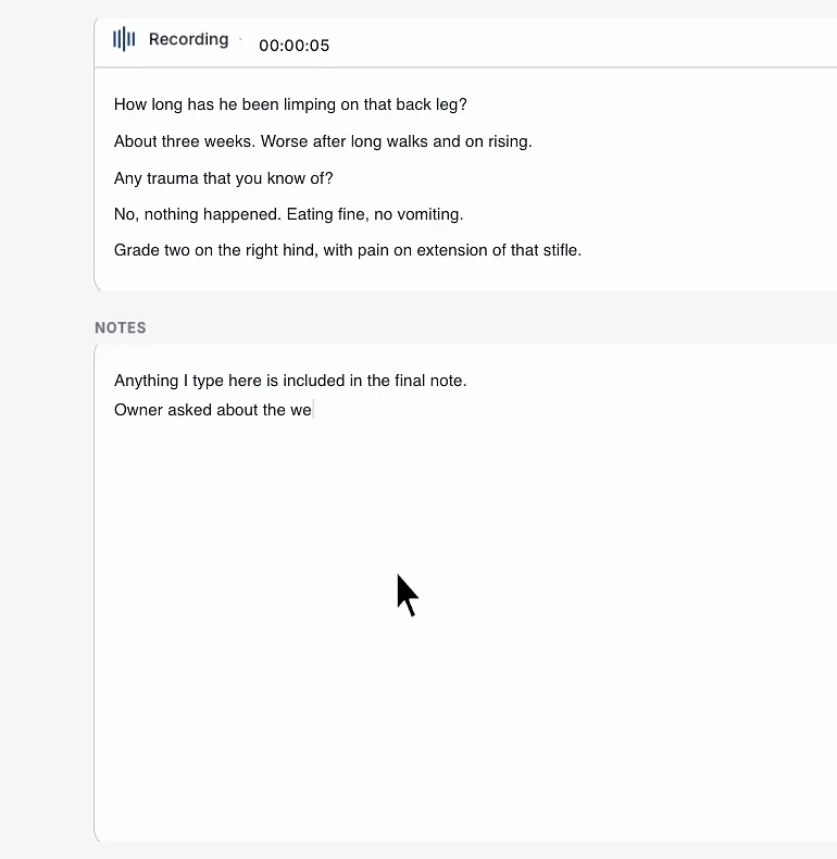 ClinicFrame recording a veterinary appointment, with the live transcript showing the lameness exam findings called out out loud, and a free-text notes field below it.